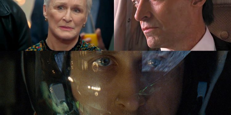 Glenn Close, Hugh Jackman and Damien Chazelle on Tap for Hollywood Film Awards