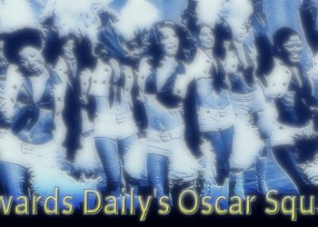 Oscar Squad Weighs in Before Oscar Nominations