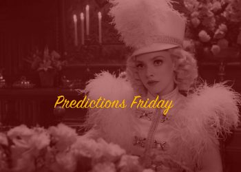 Predictions Friday — Is There Potential for a Split in Best Picture?