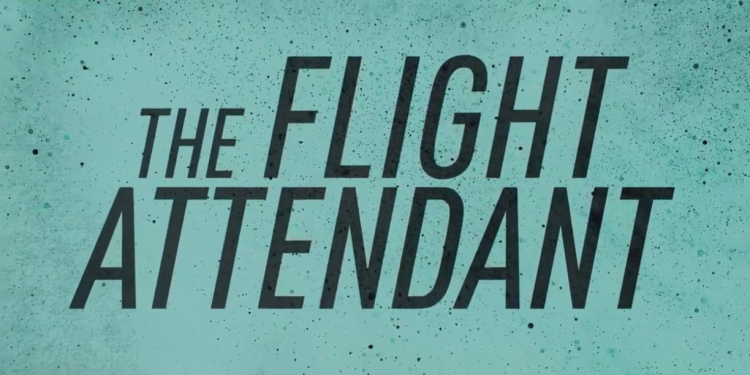 How Blake Neely Kept Us On Our Toes with the Main Title Theme of HBO Max’s ‘The Flight Attendant’