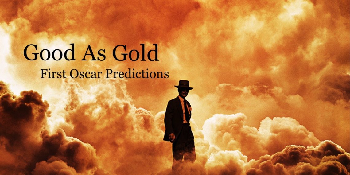 Oscars 2024 Good As Gold’s First Look at Picture and Director