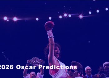 2026 Oscar Predictions: Who Will Win Best Actor and Actress?