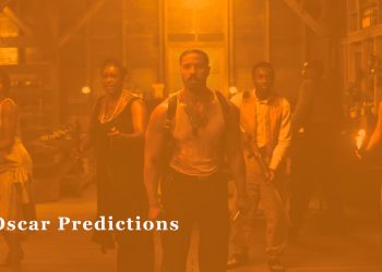2026 Oscar Predictions: There Are No Frontrunners