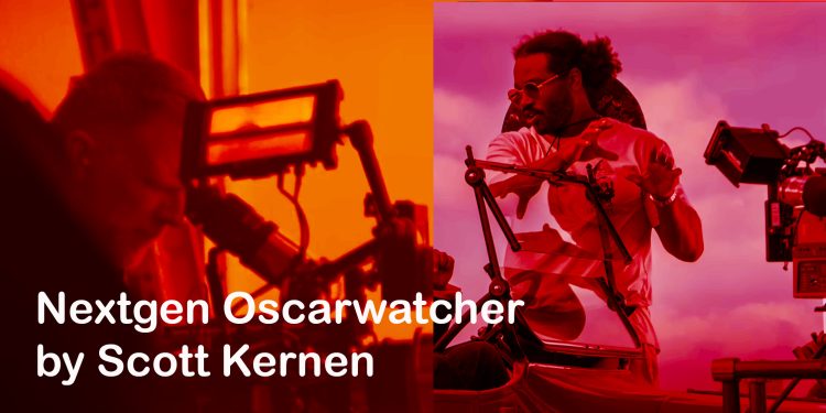 NextGen Oscarwatcher: The DGA, Who Sticks Out? Who Has The Narrative?