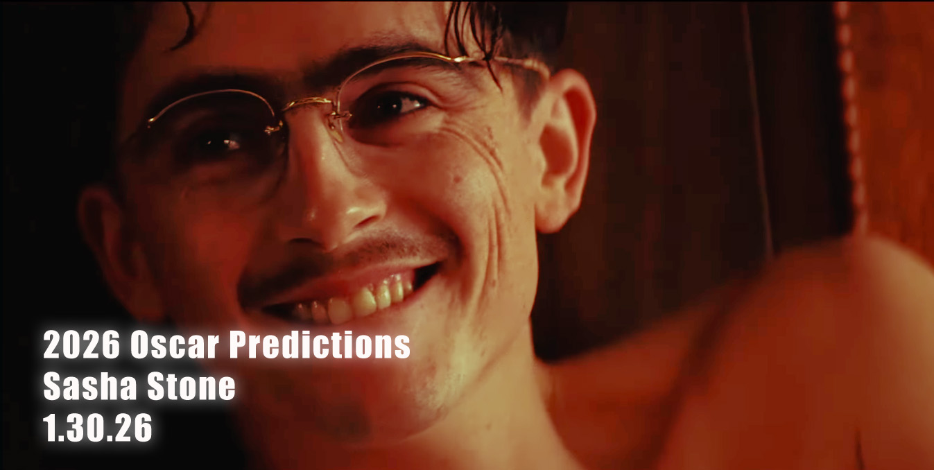 2026 Oscar Predictions: The Zealots Come For Timothee and Marty Supreme